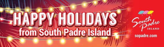 Escápate a la isla de la Navidad: South Padre Island – Fomentando la  cultura emprendedora